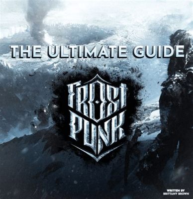 Frostpunk - Trò chơi Chiến lược Sinh tồn Khốc L $?!